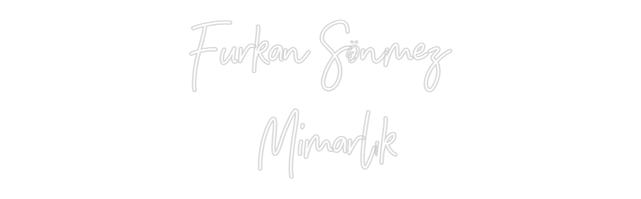 Özel Tasarım : Furkan Sönmez...