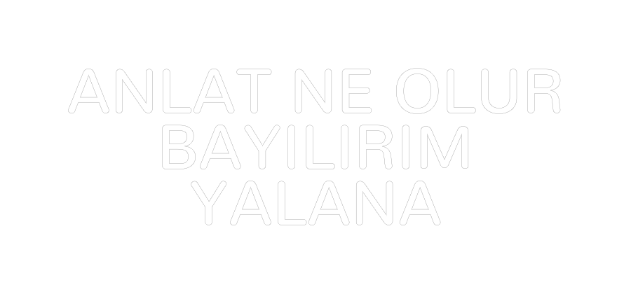 Özel Tasarım : ANLAT NE OLUR...