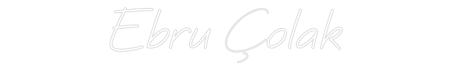 Özel Tasarım : Ebru Çolak