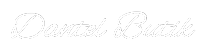 Özel Tasarım : Dantel Butik