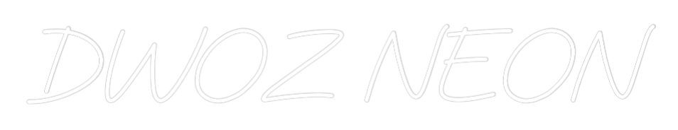 Özel Tasarım : DWOZ NEON