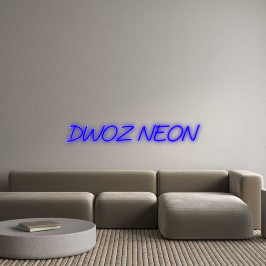 Özel Tasarım : DWOZ NEON