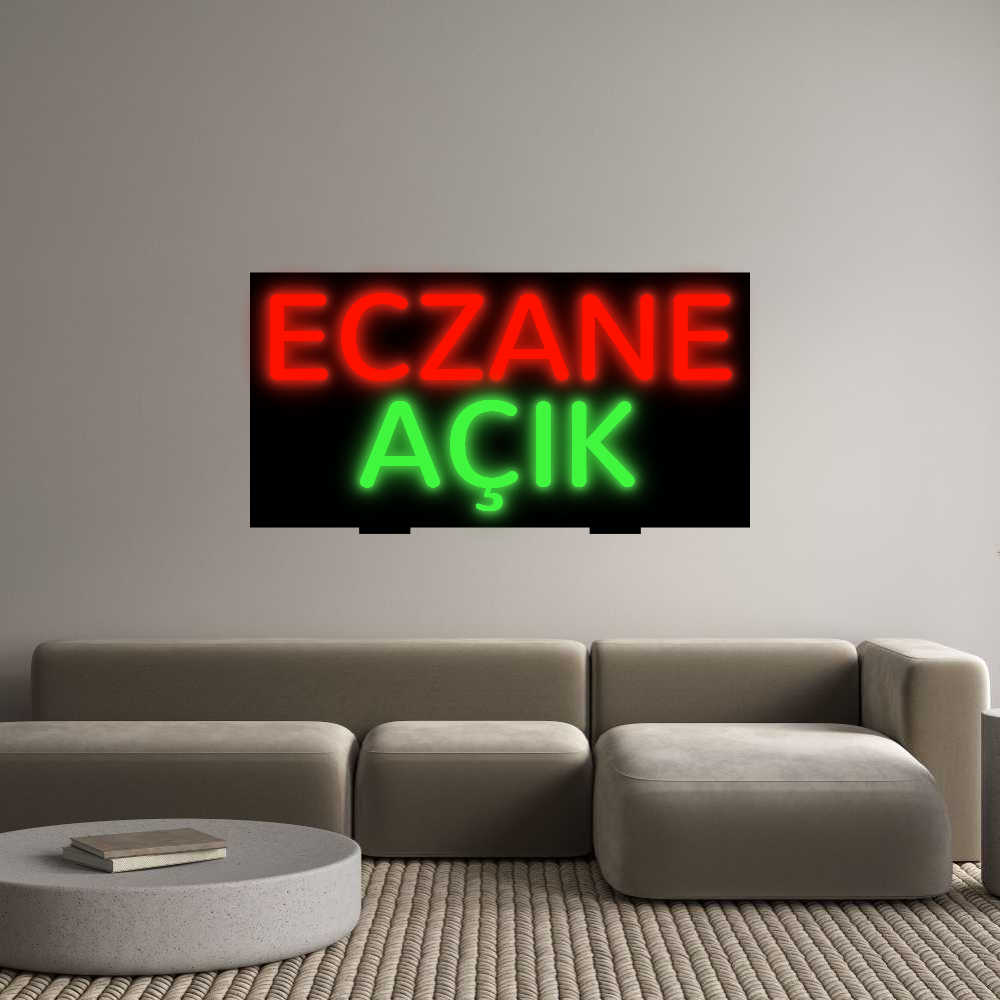 Özel Tasarım : ECZANE
 AÇIK