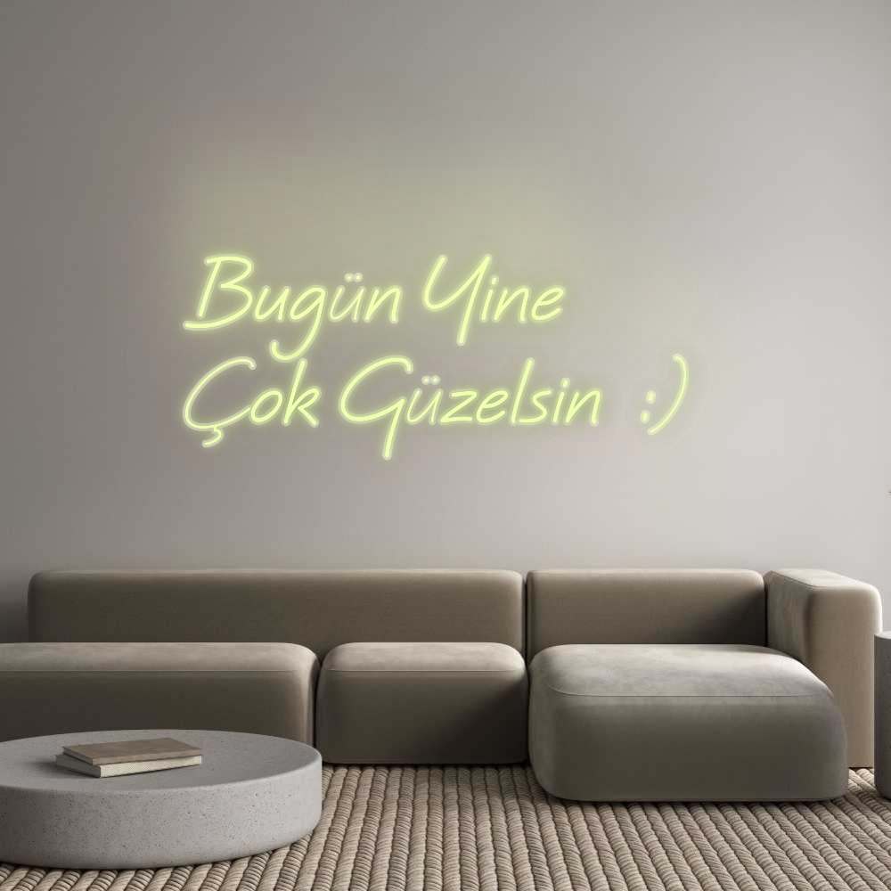 Özel Tasarım : Bugün Yine 
...