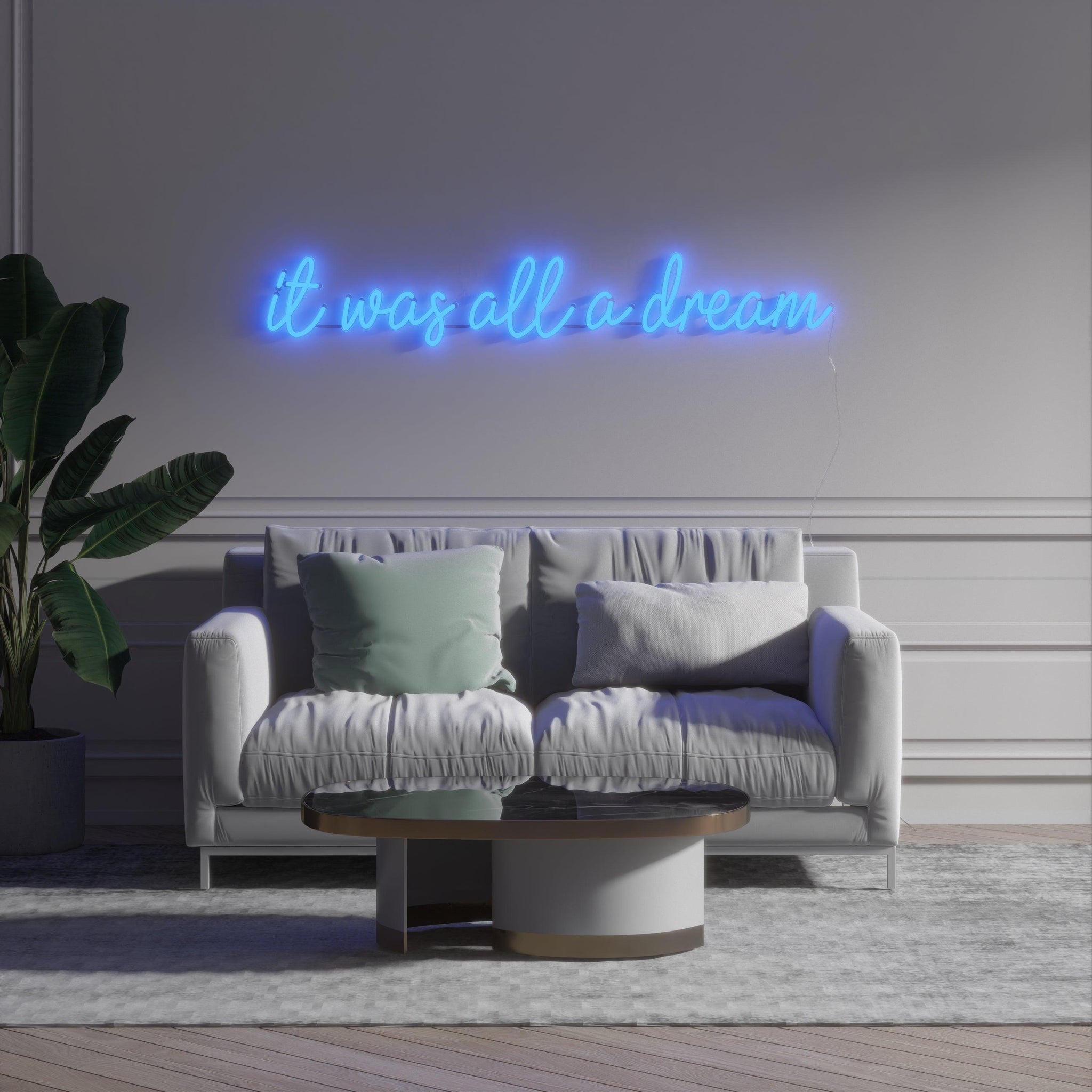 It was all a dream - Neon Tabela - Neonbir