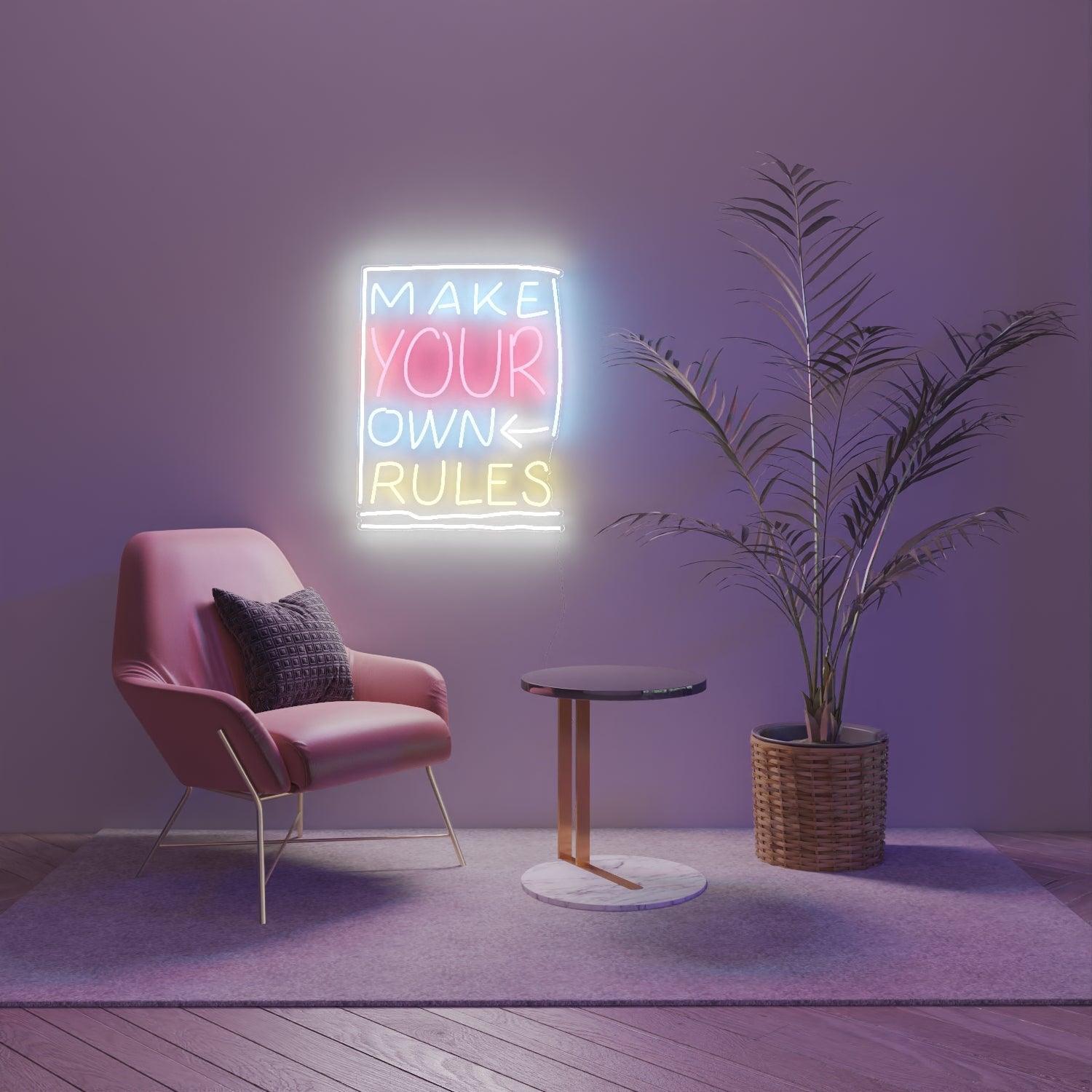 Make Your Own Rules, Neon Tabela - Neonbir