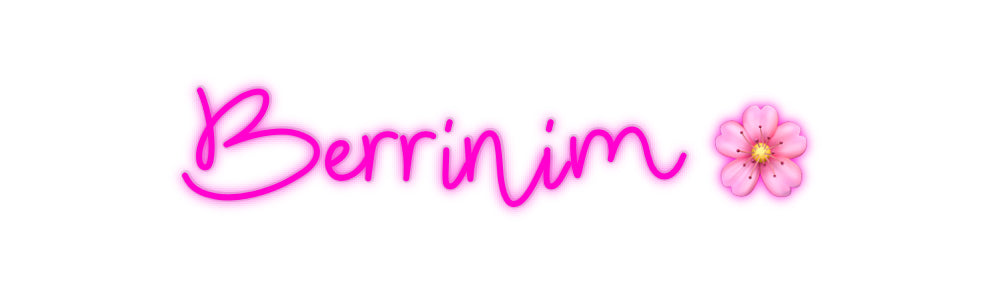 Özel Tasarım : Berrinim 🌸 - Neonbir