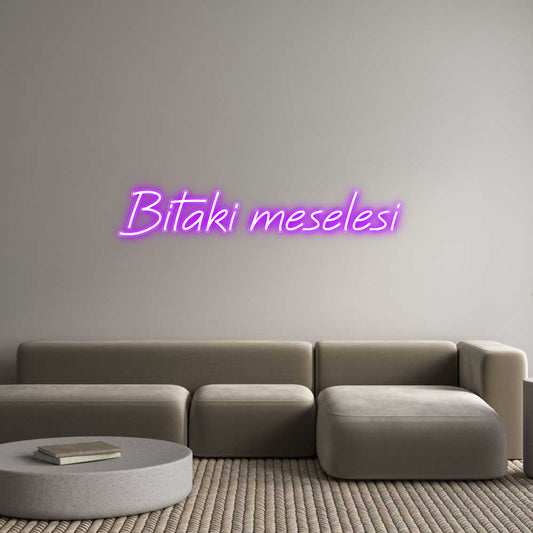 Özel Tasarım : Bitaki mesele... - Neonbir