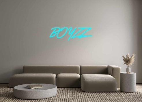 Özel Tasarım : BOYZZ - Neonbir