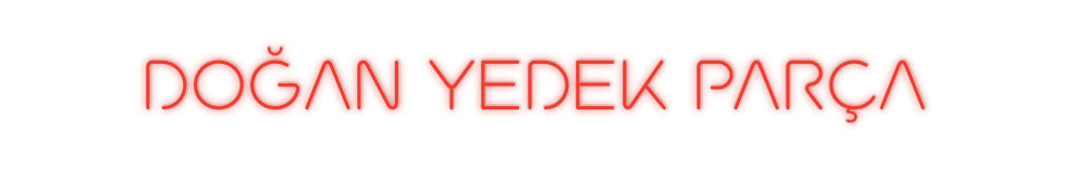 Özel Tasarım : DOĞAN YEDEK P... - Neonbir