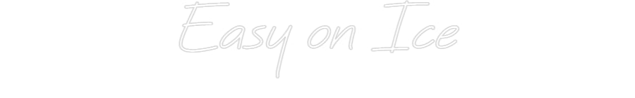 Özel Tasarım : Easy on Ice - Neonbir