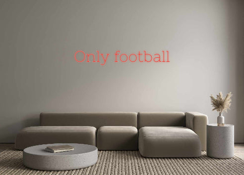 Özel Tasarım : Only football - Neonbir