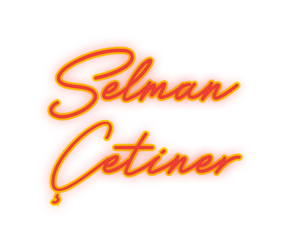 Özel Tasarım : Selman
Çetiner - Neonbir
