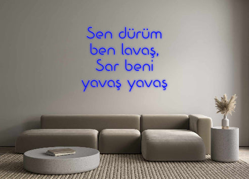 Özel Tasarım : Sen dürüm
be... - Neonbir
