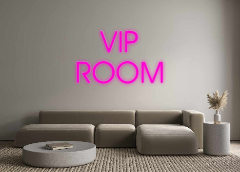 Özel Tasarım : VIP
ROOM - Neonbir