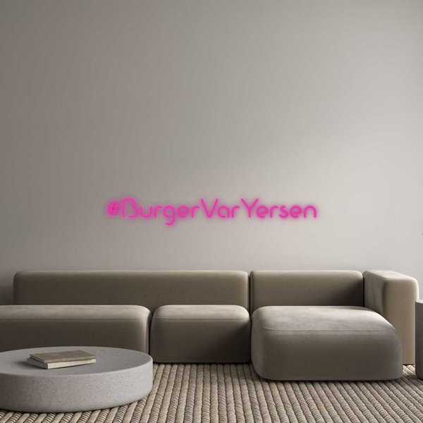 Özel Tasarım : #BurgerVarYerse...