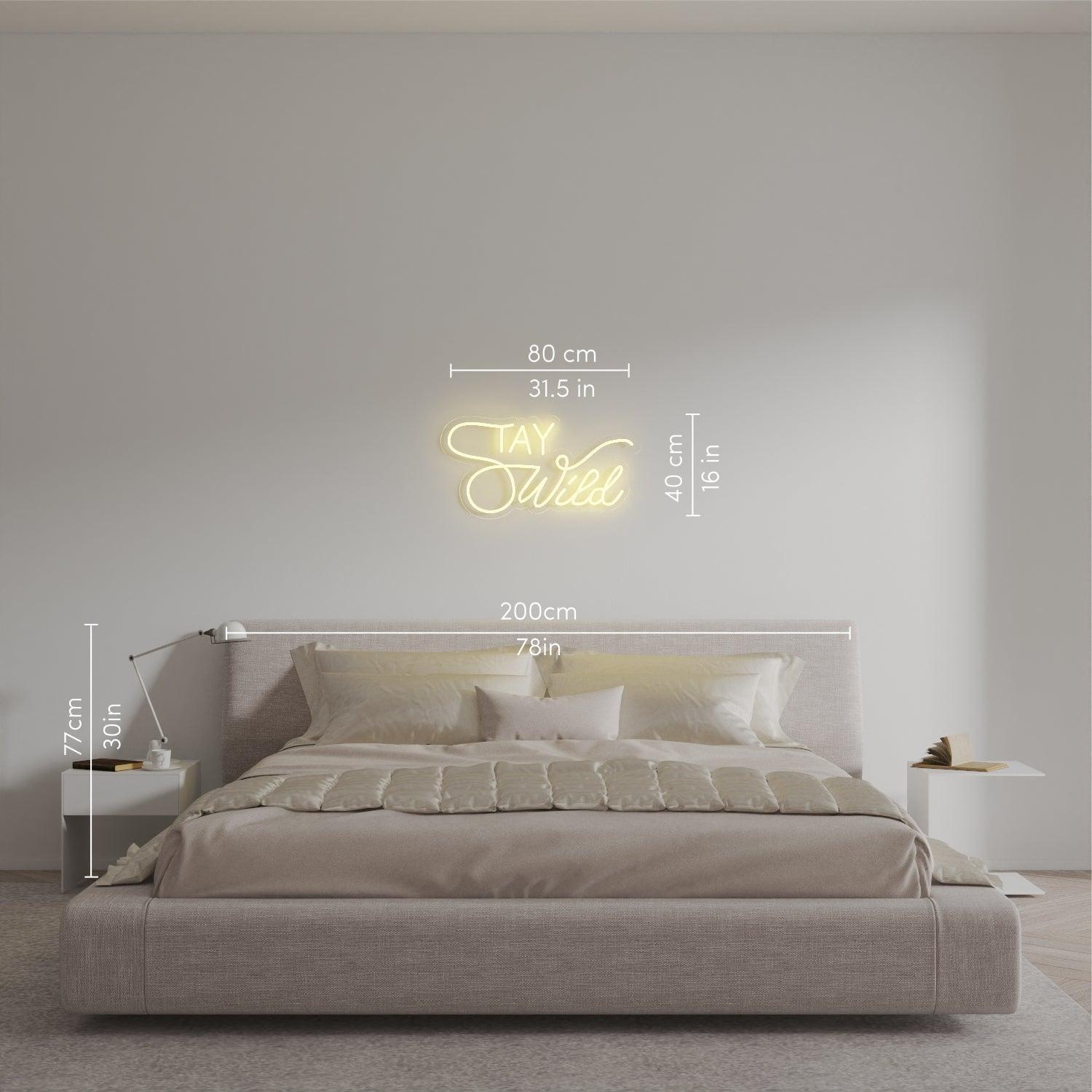 Stay Wild - Neon Tabela - Neonbir