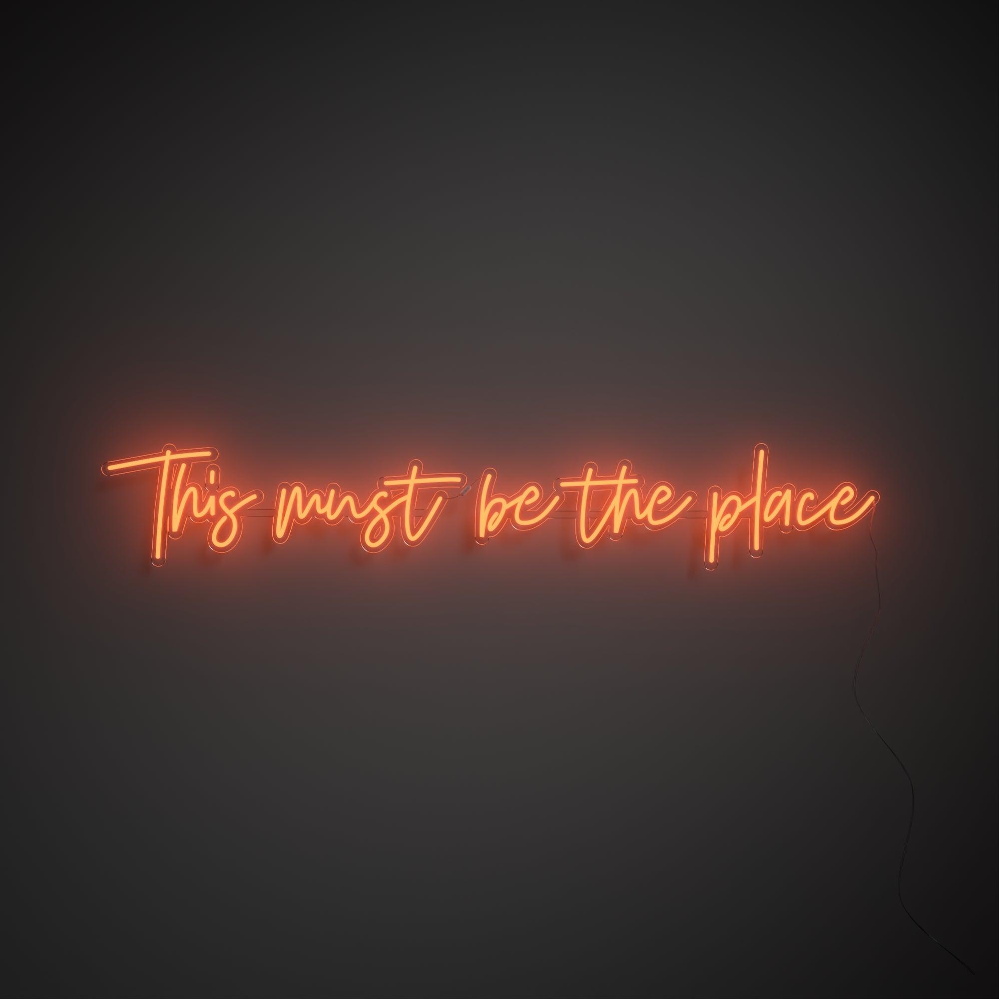 This must be the place - Neon Tabela - Neonbir