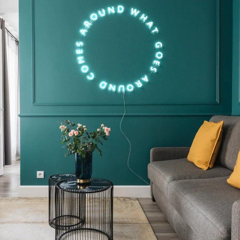 What Goes Around Comes Around - Neon Tabela - Neonbir