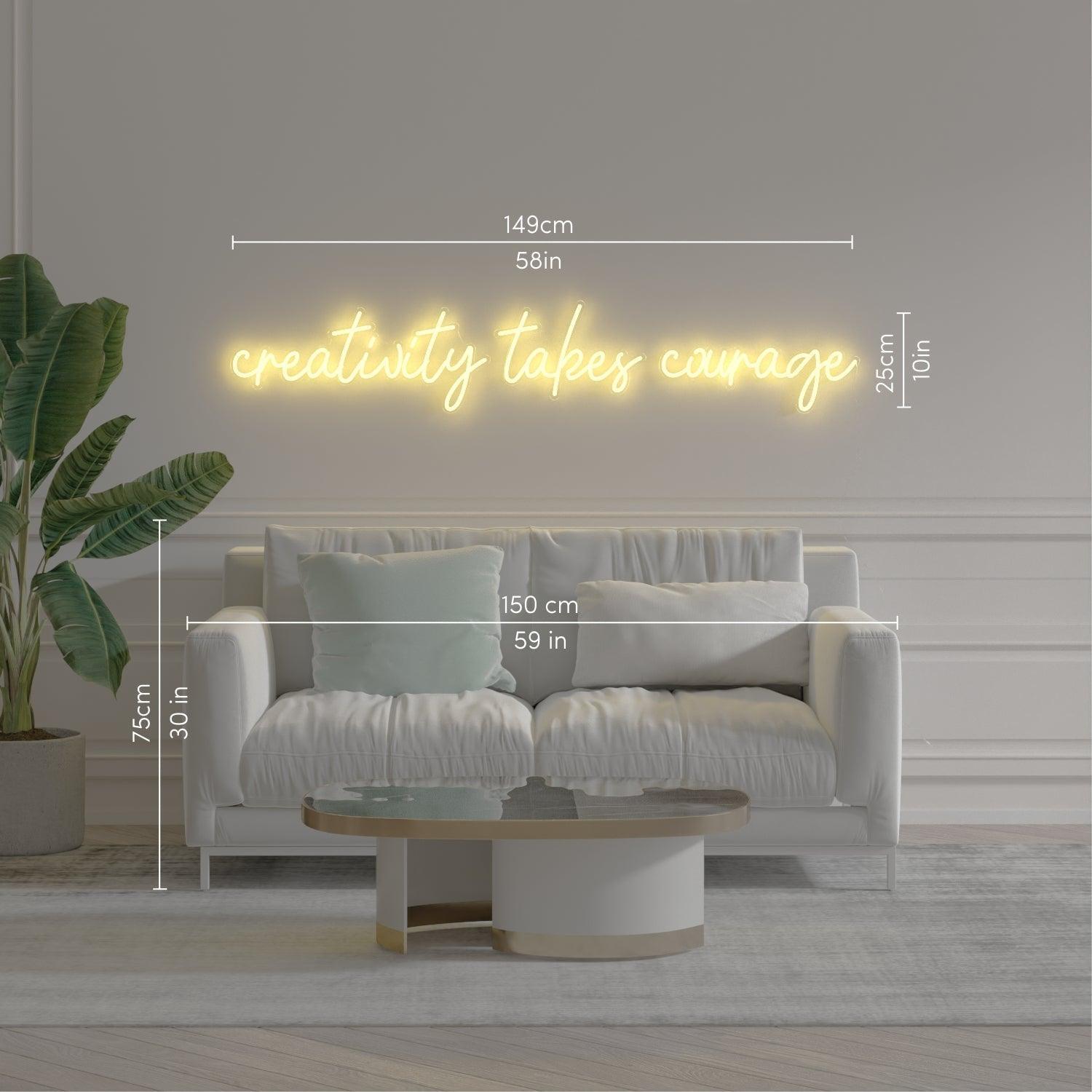 Creativity takes courage, Neon Tabela - Neonbir